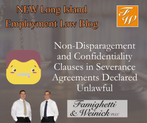 Non-Disparagement and Confidentiality Clauses in Severance Agreements Declared Unlawful