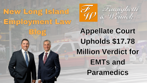 Appellate Court Upholds $17.78 Million Verdict for EMTs and Paramedics
