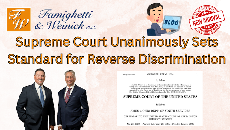 Supreme Court Unanimously Sets Standard for Reverse Discrimination