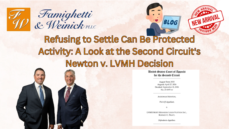 Refusing to Settle Can Be Protected Activity: A Look at the Second Circuit's Newton v. LVMH Decision